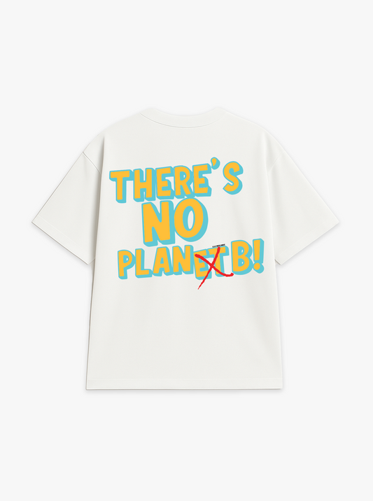 There's No Planet B